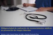 Obligatoriedad de realización de reconocimientos médicos en prevención de riesgos laborales