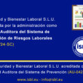 Seguridad y Bienestar Laboral autorizada como Entidad Auditora d