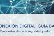 Desconexión digital: Guía básica. Propuestas desde la seguridad y salud