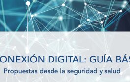 Desconexión digital: Guía básica. Propuestas desde la seguridad y salud
