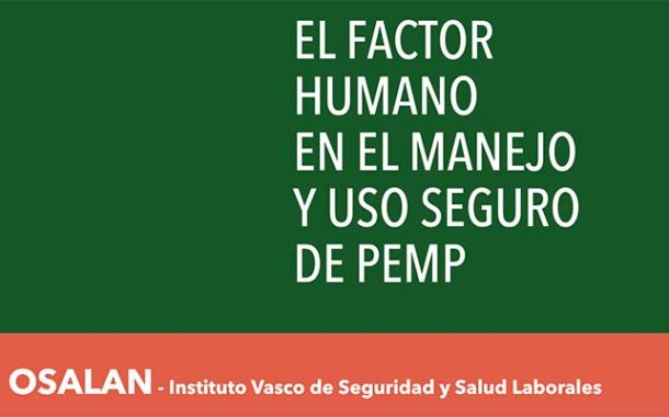 El factor humano en el manejo y uso seguro de PEMP