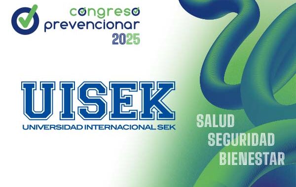 La Universidad Internacional SEK de Ecuador, se suma al V Congreso Internacional Prevencionar