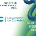 La Universidad de Cantabria (UNICAN), se suma al V Congreso Internacional Prevencionar