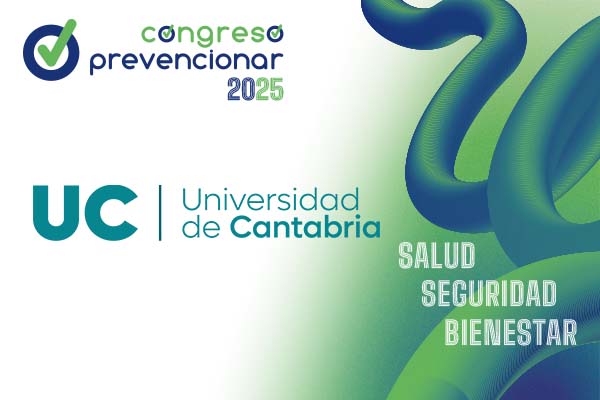 La Universidad de Cantabria (UNICAN), se suma al V Congreso Internacional Prevencionar