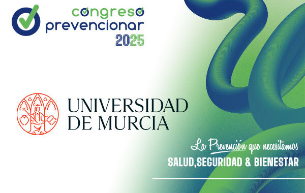 La Universidad de Murcia (UM), se suma al V Congreso Internacional Prevencionar