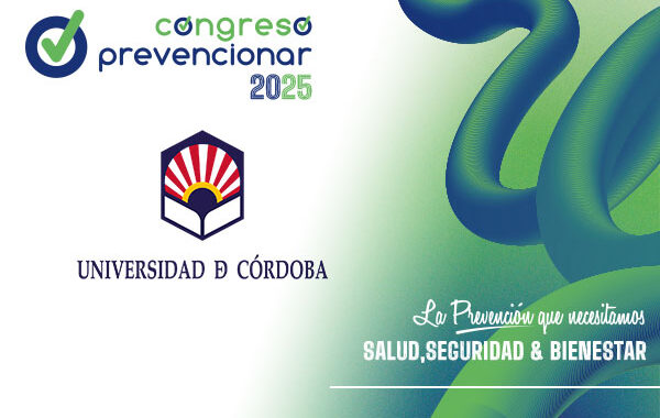 La Universidad de Córdoba (UCO), se suma al V Congreso Internacional Prevencionar