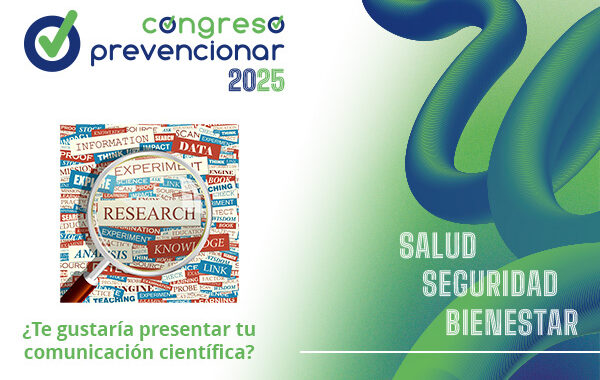 ¿Te gustaría presentar tu comunicación científica en el V Congreso Internacional Prevencionar?